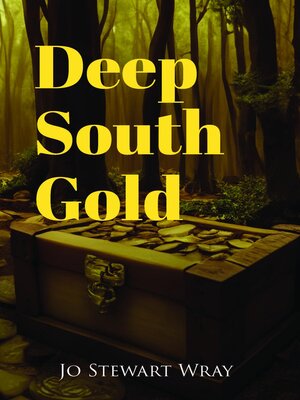 cover image of Deep South Gold